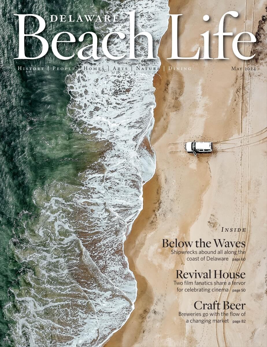 522_cover-may-2024 The Premier Lifestyle Magazine of Coastal Delaware - Delaware Beach Life
